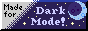 Button that says Made for dark mode.